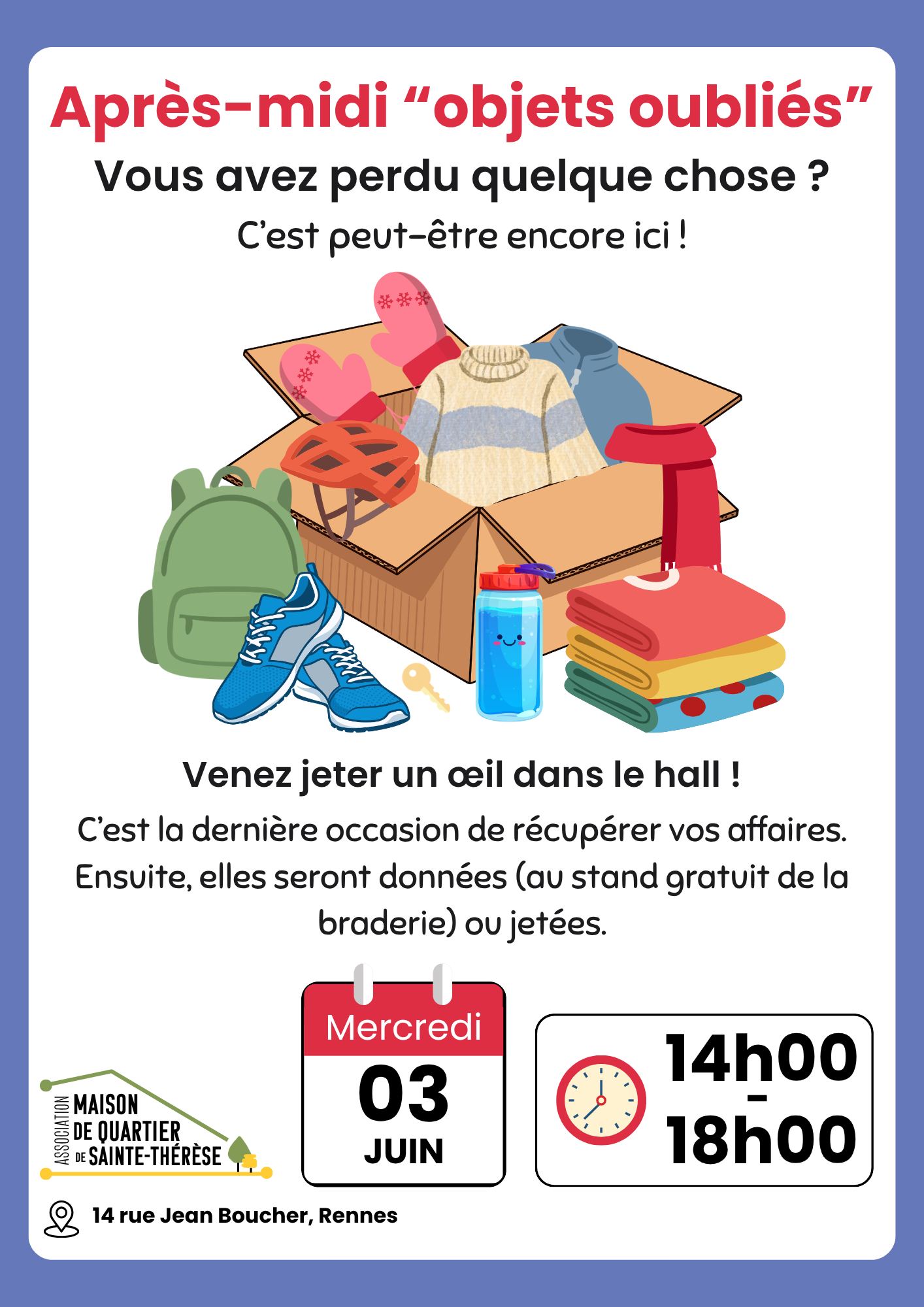 03 JUIN – Récupère tes vêtements et accessoires oubliés